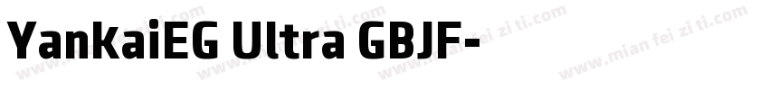 YankaiEG Ultra GBJF字体转换